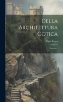 Della Architettura Gotica