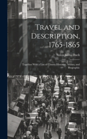 Travel and Description, 1765-1865