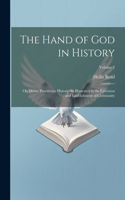 Hand of God in History; or, Divine Providence Historically Illustrated in the Extension and Establishment of Christianity; Volume 2