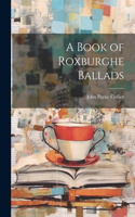 Book of Roxburghe Ballads