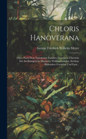 Chloris Hanoverana