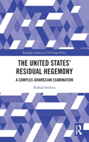 The United States’ Residual Hegemony