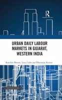 Urban Daily Labour Markets in Gujarat, Western India