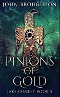 Pinions Of Gold