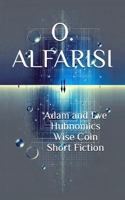 Adam and Eve Hubnomics Wise Coin Short Fiction