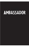 Ambassador: Simple Blank Lined Notebook Journal