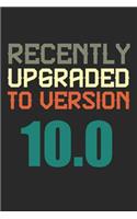 Recently Upgraded To Version 10.0