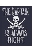 The Captain Is Always Right