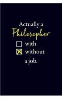 Actually a Philosopher without a job