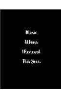 Music Albums I Reviewed This Year