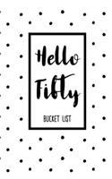 Hello Fifty Bucket List
