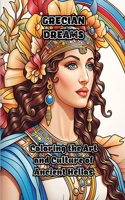 Grecian Dreams: Coloring the Art and Culture of Ancient Hellas