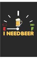 I need Beer