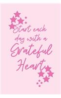 Start each day with a Grateful Heart