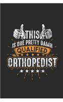 This Is One Pretty Damn Qualified Orthopedist