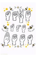 Save The Bees Sign Language