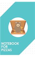 Notebook for Pizzas: Dotted Journal with Brown Bear in Pizzabox Design - Cool Gift for a friend or family who loves zoo presents! - 6x9" - 180 White dotted pages - You C