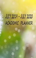 July 2019 - July 2020 Academic Planner: Daily Weekly Monthly Calendar Planner for to Do List Planners and Academic Schedule Agenda Logbook & Organizer Journal Notebook July 2019 - July 202