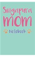 Singapura Mom Composition Notebook of Cat Mom Journal