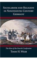 Secularism and Religion in Nineteenth-Century Germany