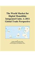 The World Market for Digital Monolithic Integrated Units