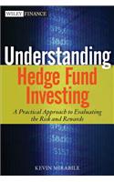 Hedge Fund Investing: A Practical Approach to Understanding Investor Motivation, Manager Profits, and Fund Performance