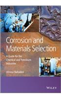 Corrosion and Materials Selection