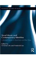 Vocal Music and Contemporary Identities