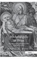 Michelangelo in Print
