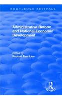 Administrative Reform and National Economic Development