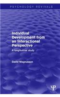 Individual Development from an Interactional Perspective (Psychology Revivals)