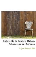 Historia de La Pirateria Malayo-Mahometana En Mindanao