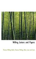 Willing Letters and Papers