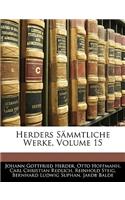 Herders Sammtliche Werke, Volume 15