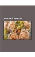 Woman's Mission