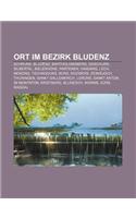 Ort Im Bezirk Bludenz: Schruns, Bludenz, Bartholomaberg, Gaschurn, Silbertal, Bielerhohe, Partenen, Vandans, Lech, Nenzing, Tschagguns, Burs(German)