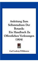 Anleitung Zum Selbststudium Der Botanik