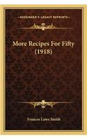 More Recipes for Fifty (1918)