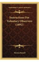 Instructions For Voluntary Observers (1892): (English)