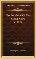 The Sunshine of the Good News (1912)