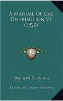A Manual of Gas Distribution V1 (1920)