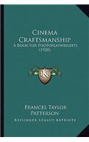 Cinema Craftsmanship