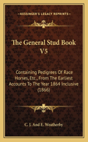 General Stud Book V5