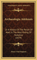 Archaeologia Adelensis