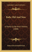 Bath, Old And New