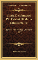 Storia Dei Santuari Piu Celebri Di Maria Santissima V5