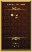 Das Meer (1861): (German)