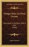 Voyages Dans Les Deux Oceans