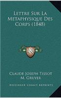 Lettre Sur La Metaphysique Des Corps (1848)