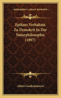 Epikurs Verhaltnis Zu Demokrit In Der Naturphilosophie (1897)